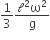 1 third fraction numerator calligraphic l squared straight omega squared over denominator straight g end fraction