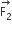 stack straight F subscript 2 with rightwards arrow on top