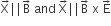 straight X with rightwards arrow on top vertical line vertical line straight B with rightwards arrow on top space and space straight X with rightwards arrow on top vertical line vertical line straight B with rightwards arrow on top space straight x space straight E with rightwards arrow on top