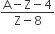 fraction numerator straight A minus straight Z minus 4 over denominator straight Z minus 8 end fraction