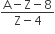 fraction numerator straight A minus straight Z minus 8 over denominator straight Z minus 4 end fraction