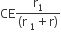 CE fraction numerator straight r subscript 1 over denominator left parenthesis straight r space subscript 1 plus straight r right parenthesis end fraction