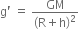 straight g apostrophe space equals space fraction numerator GM over denominator left parenthesis straight R plus straight h right parenthesis squared end fraction