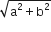 square root of straight a squared plus straight b squared end root