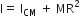 straight I equals space straight I subscript CM space plus space MR squared