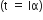 left parenthesis straight t space equals space Iα right parenthesis