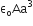 straight epsilon subscript straight o Aa cubed
