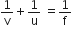 1 over straight v plus 1 over straight u space equals 1 over straight f