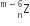 straight Z presubscript straight n presuperscript straight m minus 6 end presuperscript