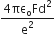 fraction numerator 4 πε subscript straight o Fd squared over denominator straight e squared end fraction