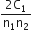 fraction numerator 2 straight C subscript 1 over denominator straight n subscript 1 straight n subscript 2 end fraction