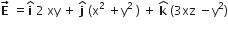 bold E with bold rightwards arrow on top space equals bold i with bold hat on top space 2 space xy space plus space bold j with hat on top space left parenthesis straight x squared space plus straight y squared space right parenthesis space plus space bold k with bold hat on top space left parenthesis 3 xz space minus straight y squared right parenthesis