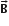 bold B with rightwards arrow on top