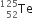 Te presubscript 52 presuperscript 125