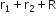 straight r subscript 1 plus straight r subscript 2 plus straight R