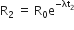 straight R subscript 2 space equals space straight R subscript 0 straight e to the power of negative λt subscript 2 end exponent
