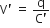 straight V apostrophe space equals space fraction numerator straight q over denominator straight C apostrophe end fraction