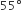 55 degree