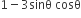 1 minus 3 sinθ space cosθ