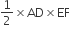 1 half cross times AD cross times EF