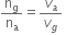 straight n subscript straight g over straight n subscript straight a equals v subscript a over v subscript g space