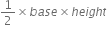 1 half cross times b a s e cross times h e i g h t