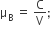 straight mu subscript straight B space equals space straight C over straight V semicolon