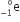 straight e presubscript negative 1 end presubscript presuperscript straight o