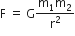 straight F space equals space straight G fraction numerator straight m subscript 1 straight m subscript 2 over denominator straight r squared end fraction